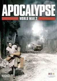 Апокалипсис: Вторая мировая война (сериал 2009) смотреть онлайн ЛордФильм